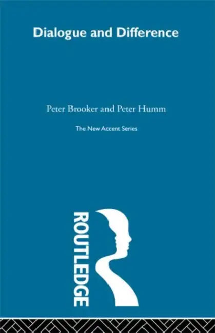Buy Dialogue and Difference (English, Peter Brooker) — BookShops.in