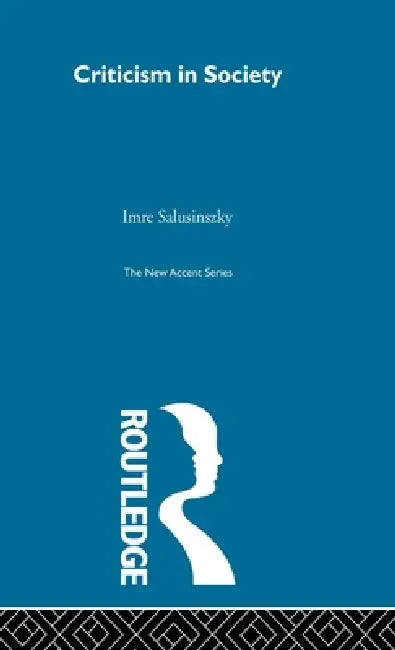 Buy Criticism in Society (English, Imre Salusinszky) — BookShops.in