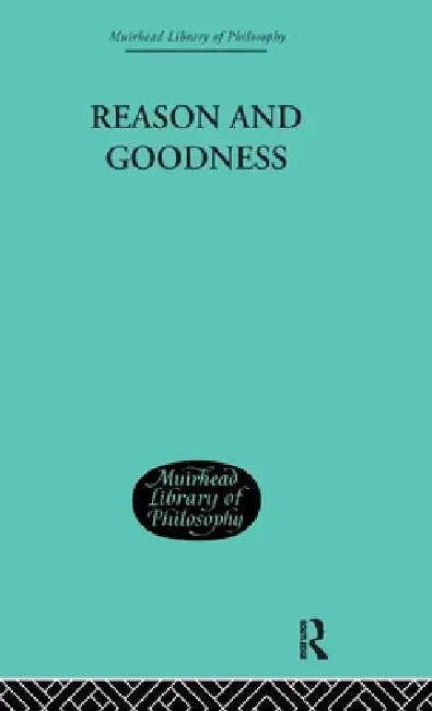Buy Reason and Goodness (English, Brand Blanshard) — BookShops.in