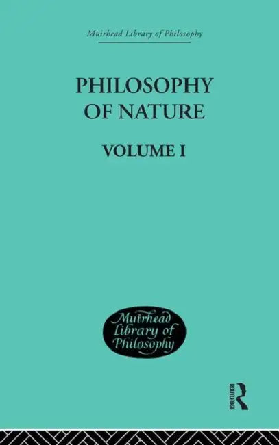 Buy Hegel's Philosophy of Nature (English, G W F Hegel | M J Petry) โ BookShops.in