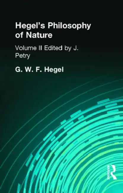 Buy Hegel's Philosophy of Nature (English, G. W. F. Hegel) — BookShops.in