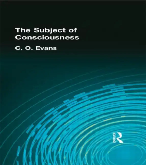 Buy The Subject of Consciousness (English, C. O. Evans) — BookShops.in