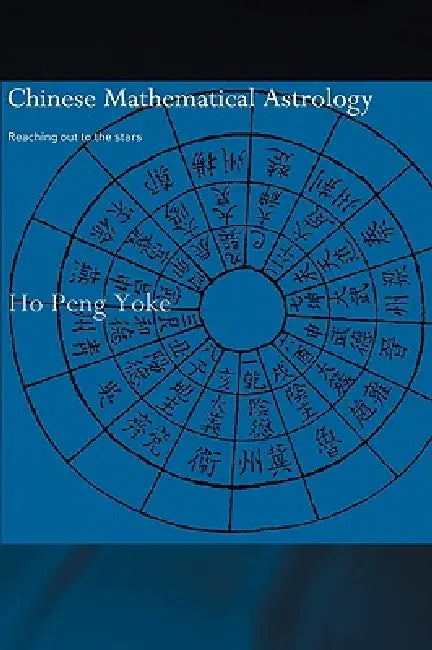 Buy Chinese Mathematical Astrology (English, Ho Peng Yoke) — BookShops.in