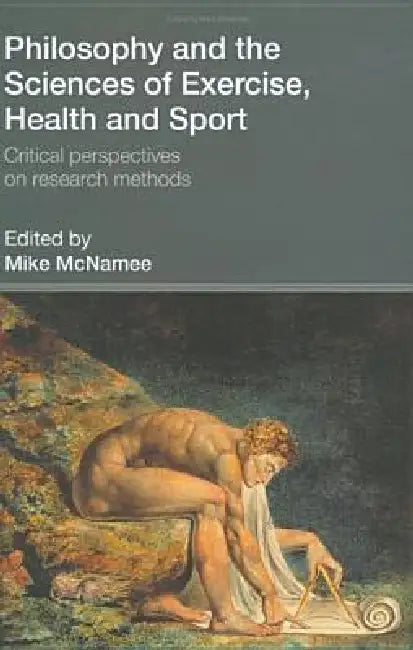 Buy Philosophy and the Sciences of Exercise, Health and Sport (English, Mike Mcnamee) — BookShops.in