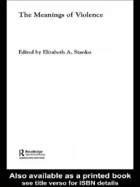 Buy The Meanings of Violence (English, Elizabeth A. Stanko) — BookShops.in