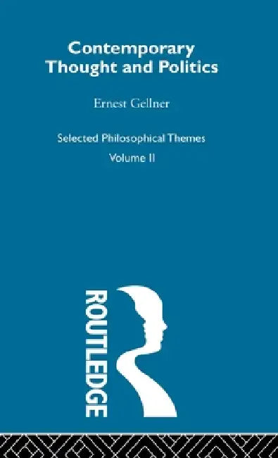 Buy Contemporary Thought and Politics (English, Ernest Gellner) — BookShops.in