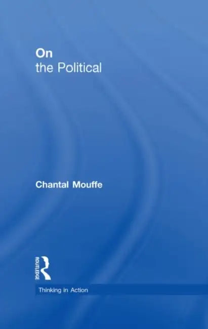 Buy On the Political (English, Chantal Mouffe) — BookShops.in