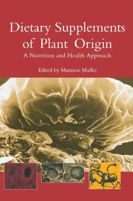 Buy Dietary Supplements of Plant Origin (English, Massimo Maffei) — BookShops.in