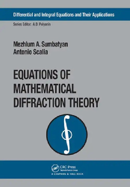 Equations of Mathematical Diffraction Theory – Mezhlum A. Sumbatyan view 2