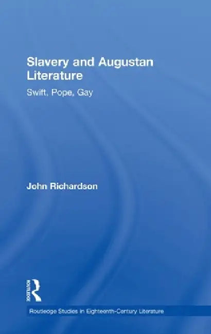 Buy Slavery and Augustan Literature (English, J. Richardson) — BookShops.in