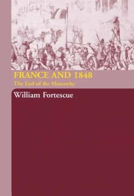 Buy France and 1848 (English, Fortescue William) — BookShops.in