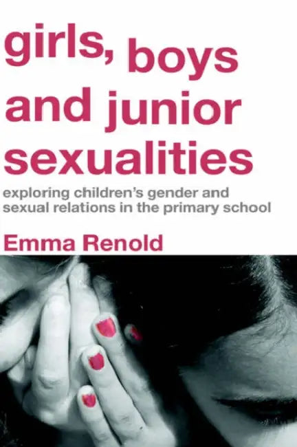 Buy Girls, Boys and Junior Sexualities (English, Emma Renold) — BookShops.in
