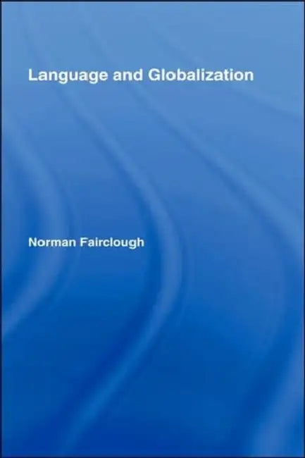 Buy Language and Globalization (English, Norman Fairclough) — BookShops.in
