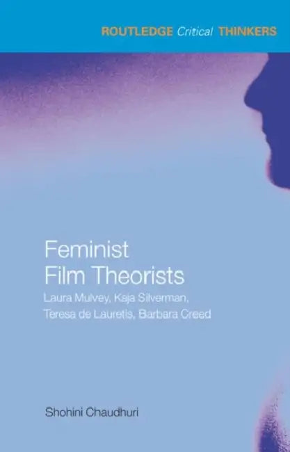 Buy Feminist Film Theorists (English, Shohini Chaudhuri) — BookShops.in