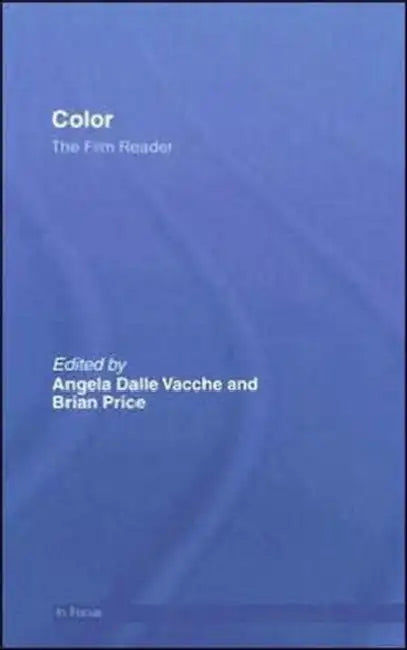 Buy Color, The Film Reader (English, Angela Dalle Vacche) — BookShops.in