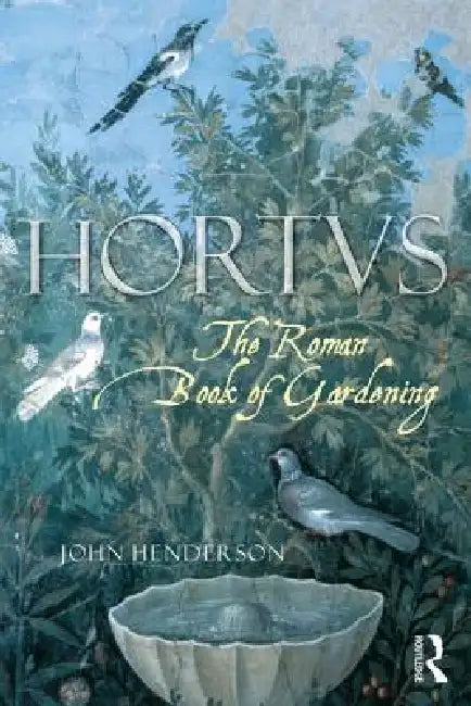 Buy The Roman Book of Gardening (English, John Henderson) β BookShops.in