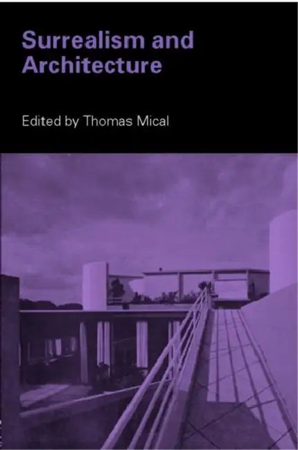 Buy Surrealism and Architecture (English, ThomasMical) — BookShops.in