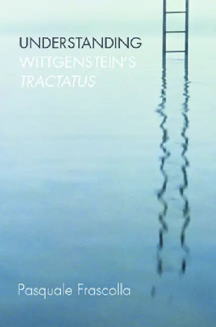 Buy Understanding Wittgenstein'S Tractatus (English, Pasquale Frascolla) — BookShops.in