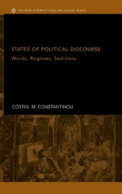 Buy States of Political Discourse (English, Costas Constantinou) — BookShops.in