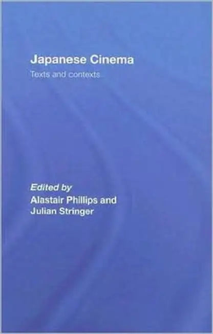 Buy Japanese Cinema (English, Alastair Phillips) — BookShops.in