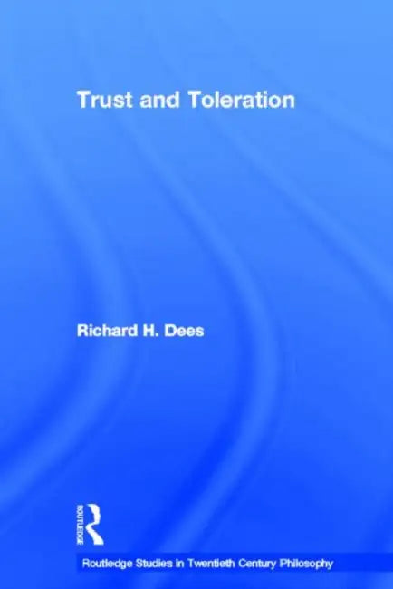 Buy Trust And Toleration (English, Richard H. Dees) — BookShops.in