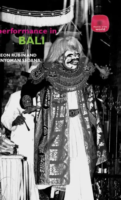 Buy Performance in Bali (English, Leon Rubin | I. Nyoman Sedana) — BookShops.in