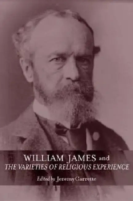 Buy William James And The Varieties Of Religious Experience (English, Jeremy Carrette) — BookShops.in