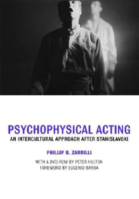 Buy Psychophysical Acting (English, Phillip B. Zarrilli) — BookShops.in