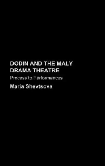 Buy Dodin and the Maly Drama Theatre (English, Maria Shevstova) — BookShops.in