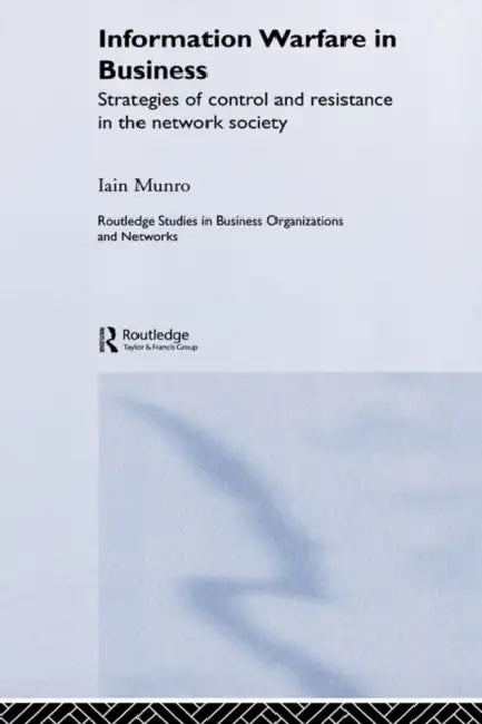 Buy Information Warfare in Business (English, Iain Munro) — BookShops.in