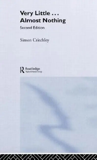 Buy Very Little ... Almost Nothing (English, Simon Critchley) — BookShops.in