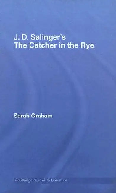 Buy J.D. Salinger's The Catcher in the Rye (English, Sarah Graham) — BookShops.in