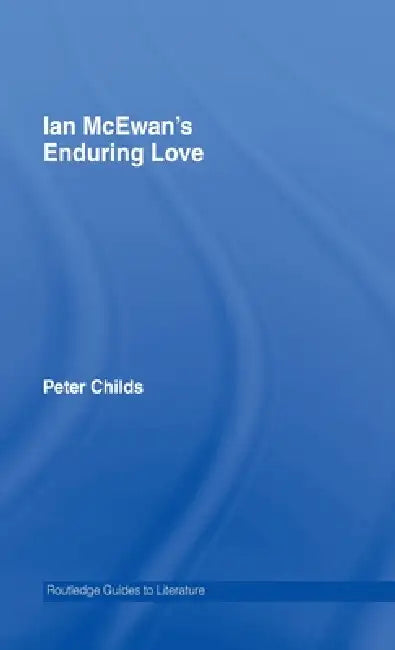 Buy Ian McEwan's Enduring Love (English, Peter Childs) — BookShops.in