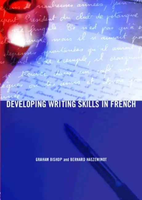 Buy Developing Writing Skills in French (English, Graham Bishop) — BookShops.in