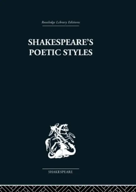 Buy Shakespeare's Poetic Styles (English, John Baxter) — BookShops.in