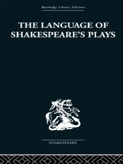 Buy The Language of Shakespeare's Plays (English, B. I. Evans) — BookShops.in