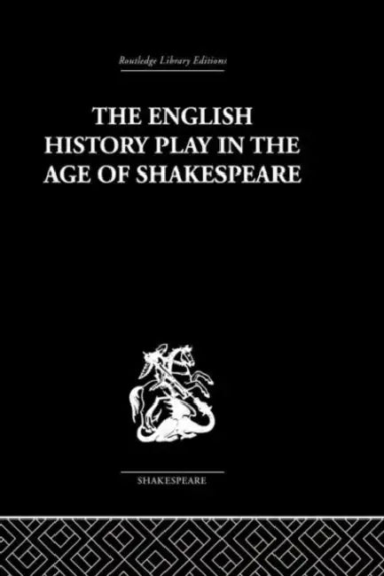 Buy The English History Play in the age of Shakespeare (English, Irving Ribner.) — BookShops.in