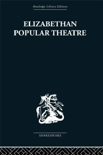 Buy Elizabethan Popular Theatre (English, Michael Hattaway) — BookShops.in