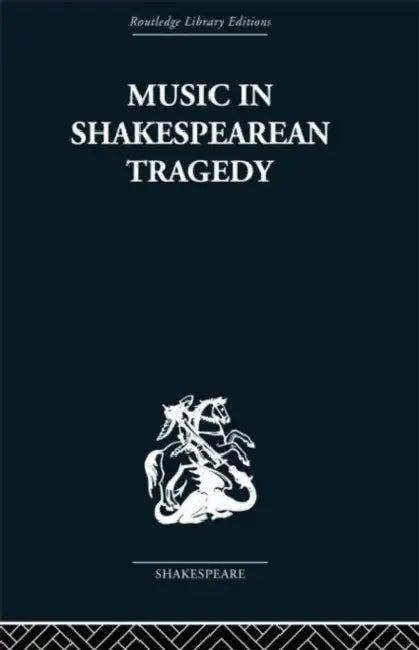 Buy Music in Shakespearean Tragedy (English, F. W. Sternfeld) — BookShops.in