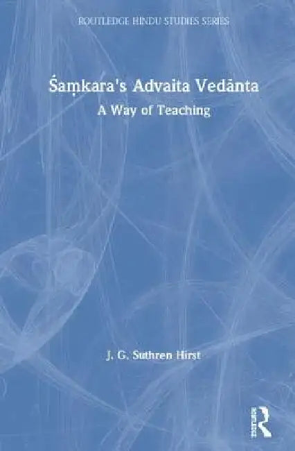 Buy Samkara's Advaita Vedanta (English, Jacqueline G. Suthren Hirst) — BookShops.in