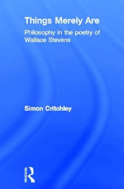 Buy Things Merely Are (English, Simon Critchley) — BookShops.in