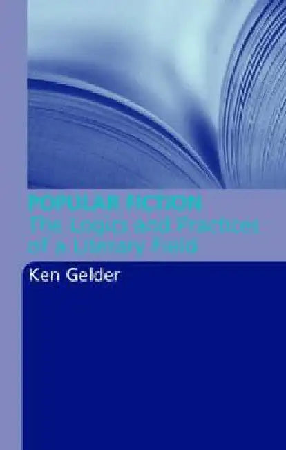 Buy Popular Fiction (English, Ken Gelder) — BookShops.in