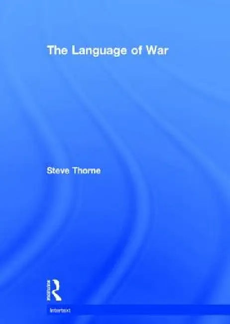 Buy The Language of War (English, Steve Thorne) — BookShops.in