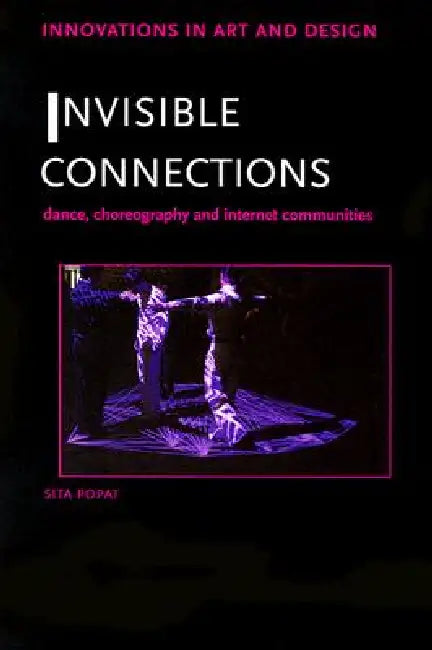 Buy Invisible Connections (English, Sita Popat) — BookShops.in