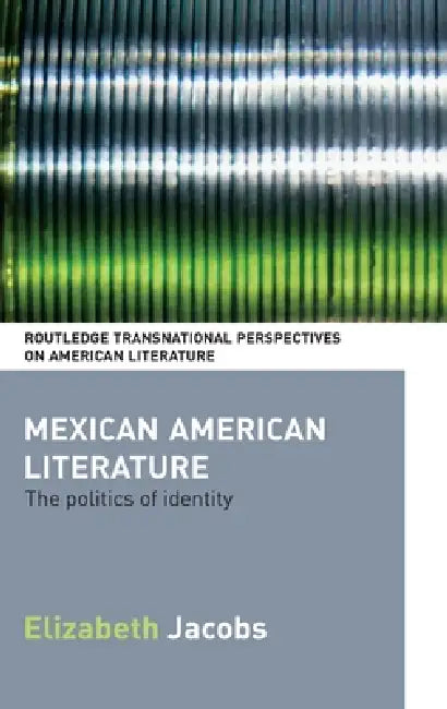 Buy Mexican American Literature (English, Elizabeth Jacobs) — BookShops.in