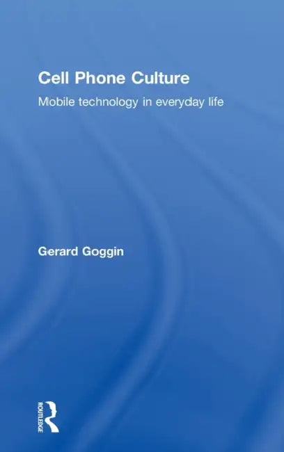 Buy Cell Phone Culture (English, Gerard Goggin) — BookShops.in