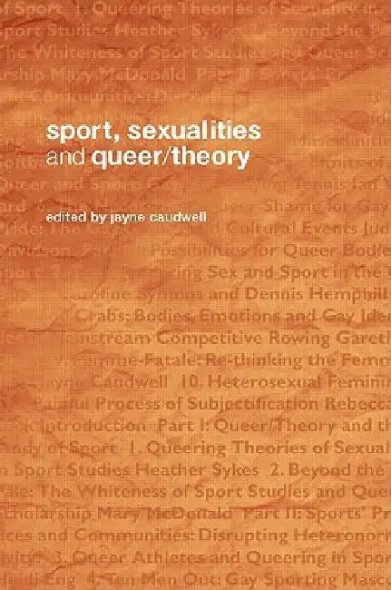 Buy Sport, Sexualities and Queer/Theory (English, Jayne Caudwell) — BookShops.in