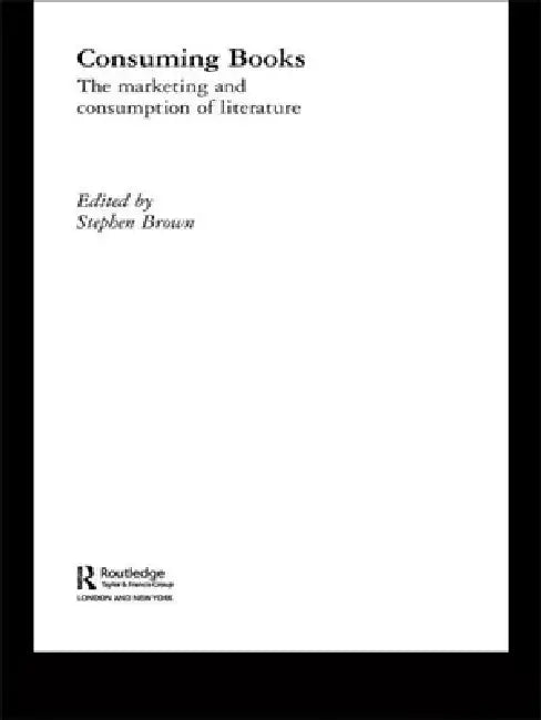 Buy Consuming Books (English, Stephen Brown) — BookShops.in