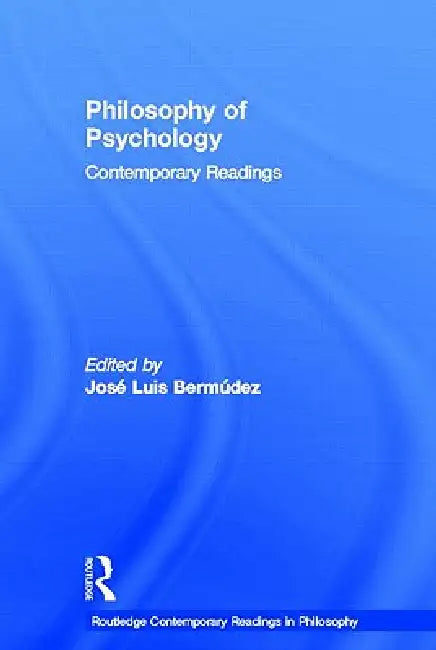 Buy Philosophy of Psychology (English, Jose Luis Bermudez) — BookShops.in
