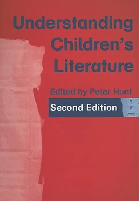 Buy Understanding Children's Literature (English, Hunt Peter) — BookShops.in